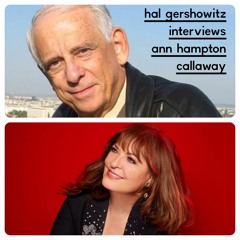 EP 6: Hal Gershowitz Interviews Ann Hampton Callaway