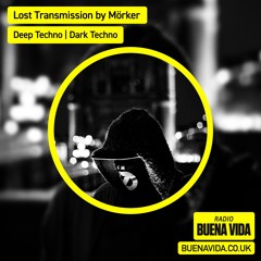 Lost Transmission w/ Riftek - Radio Buena Vida 20.07.24