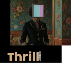 Thrill