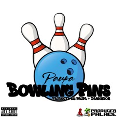 BOWLING PINS by PAUPA | prod. by paupa + dannyboy