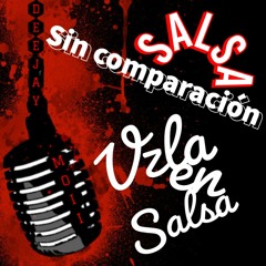 Salsa Sin Comparacion - Deejay Moii