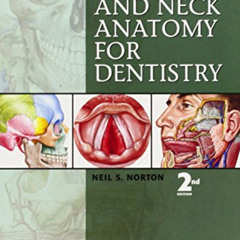 ACCESS KINDLE 📁 Netter's Head and Neck Anatomy for Dentistry by  Neil S. Norton EPUB