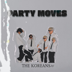 Party Moves (Feat. DJ Mannmaiq)
