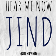 Hear Me Now 2025 - Jind