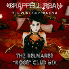 Red Wine Supernova  - (The Belmares "Rosé" Club Mix) *Filtered -Full Mix In Download*