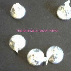 THE INTRO TO THE RATHMELL FAMILY