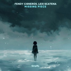 Fendy Cisneros, Lexi Scatena - Missing Piece