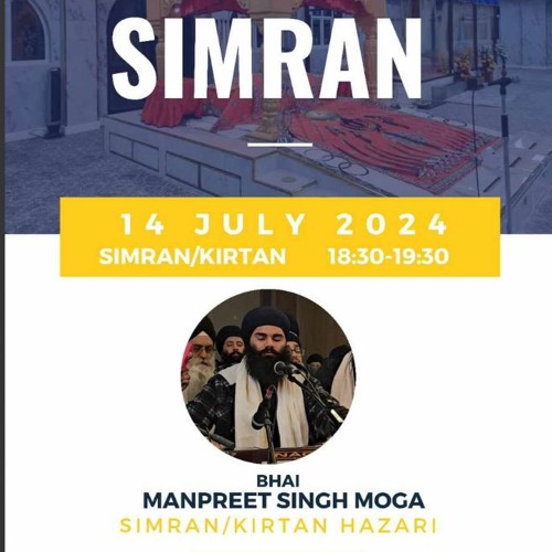 Bhai Manpreet Singh Moga - GGNP Sunday Simran Sessions - 14.07.2024