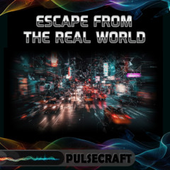 Escape from the Real World