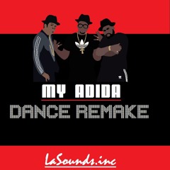My ADIDA (DanceRemix)