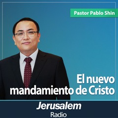 El nuevo mandamiento de Cristo | Pastor Pablo Shin | 3 Juan 1:1-15