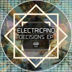 Premiere : Electricano - Decisions  [TZH187]