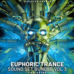 Euphoric Trance Sound Set Bundle For Spire Vol 3