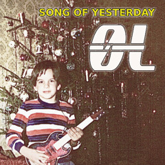 Song of yesterday