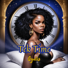1Gyalis - Tek Time