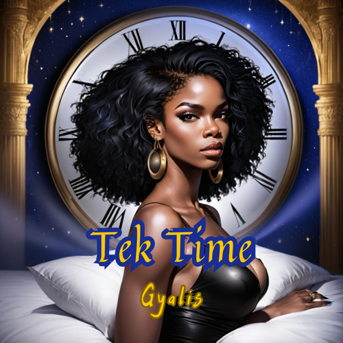 1Gyalis - Tek Time