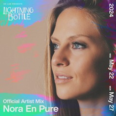 LIB 2024: Nora En Pure - Official Artist Mix