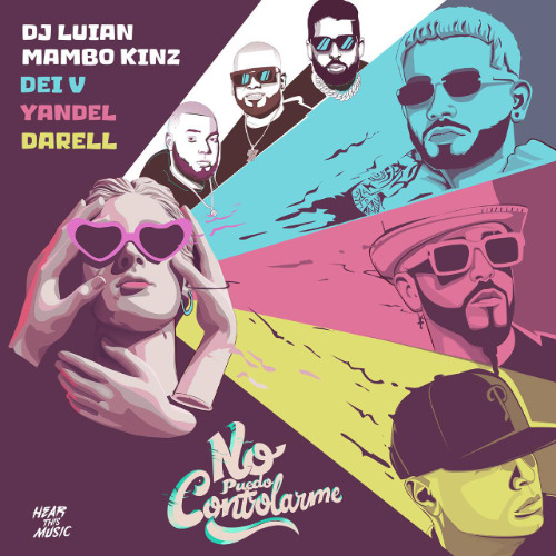 Dj Luian, Mambo Kingz, Dei V, Yandel, Darell – No Puedo Controlarme (Acapella/Beat)