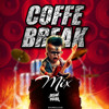 MIX COFFE BREAK - DJ CP MIX 2025