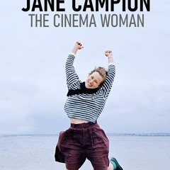 Stream W.A.T.C.H Jane Campion The Cinema Woman FULLMOVIE MP4