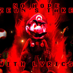 No Hope Zeno take with lyrics