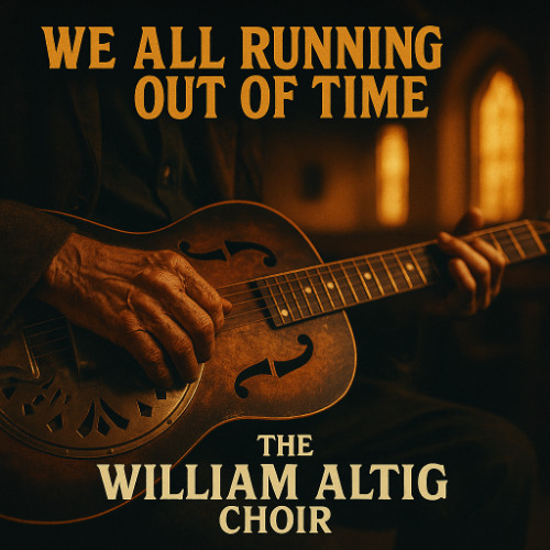 We All Running Out of Time