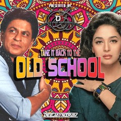 Take It Back To The Old School - DJ Nirav - Old School Bollywood Remix Mashup