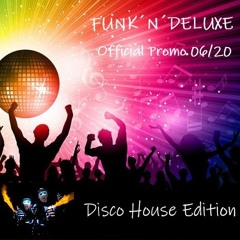 FUNK`N`DELUXE // DISCO HOUSE EDITION