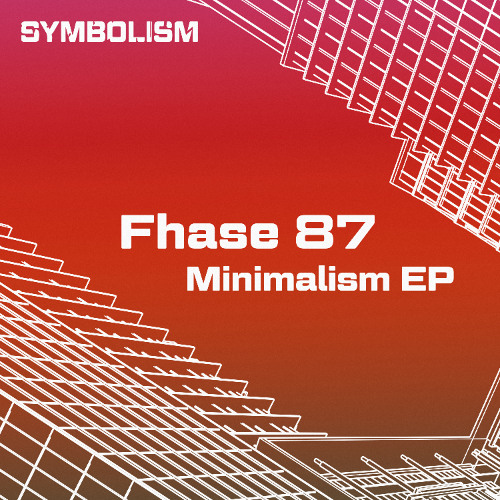 Fhase 87 - Minimalism 05 - Symbolism