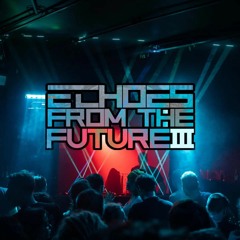 HYPNOTHERAPIE LIVESET @ ECHOES FROM THE FUTURE III 12/01/2024