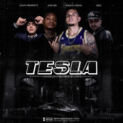 Tesla (feat. 3res, Slim 400 & Danny Prophetz)