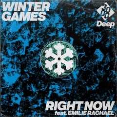 Winter Games - Right Now ft. Émilie Rachel