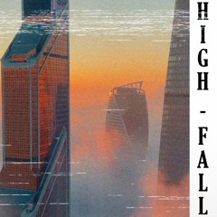 HIGH FALL - BLXXD MANE FT.HOKAHEKI Album: INFINITE PLEACE