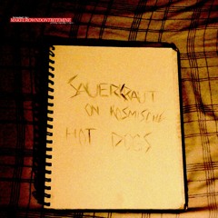 Sauerkraut on Kosmische Hot Dogs [FULL EP // BEATTAPE]