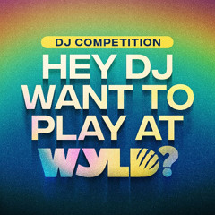 WYLD DJ Competition 2024 - Dan White
