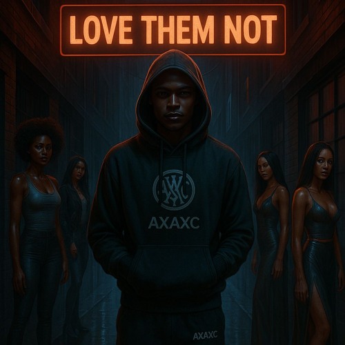 Love Them Not (Endless Summer Edit)