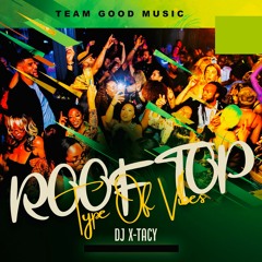RoofTop Type Of Vibes (#XVF019)