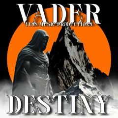 Destiny by Vader