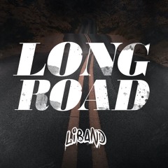 LONG ROAD