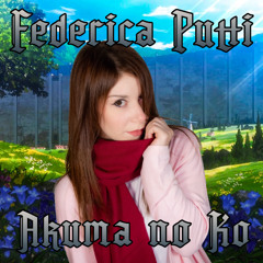 Attack on Titan - Akuma no Ko (Ending Ver.) by Federica Putti