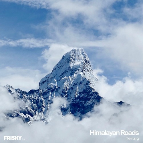 Himalayan Roads001 mixed by Tenzig [02/23]