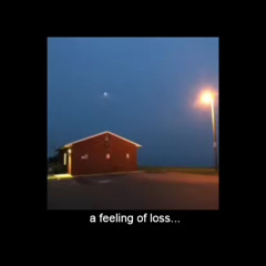 a feeling of loss