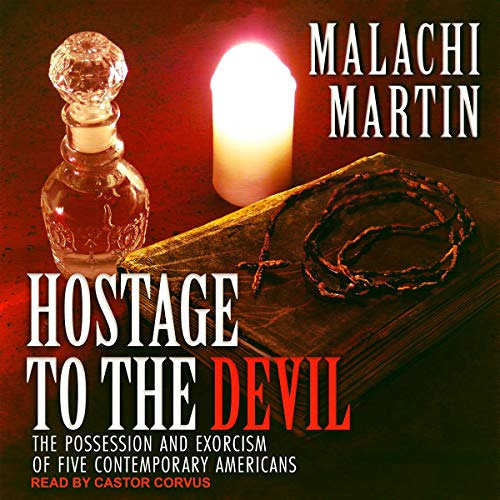 VIEW KINDLE 🗂️ Hostage to the Devil: The Possession and Exorcism of Five Contemporar