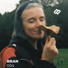 Bran / 004 / Dj set