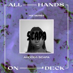 AH001D: SCAPA - All Hands On Deck Mix Series