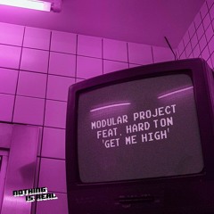 NIR017 - Modular Project Feat. Hard Ton - Get Me High (Original Mix)