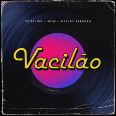 Vacilão