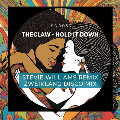 TheClaw - Hold It Down (Zweiklang Disco Mix)
