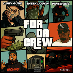 For Da Crew (feat. Whispers)