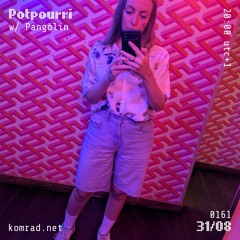 Potpourri 018 w/ Pangölin